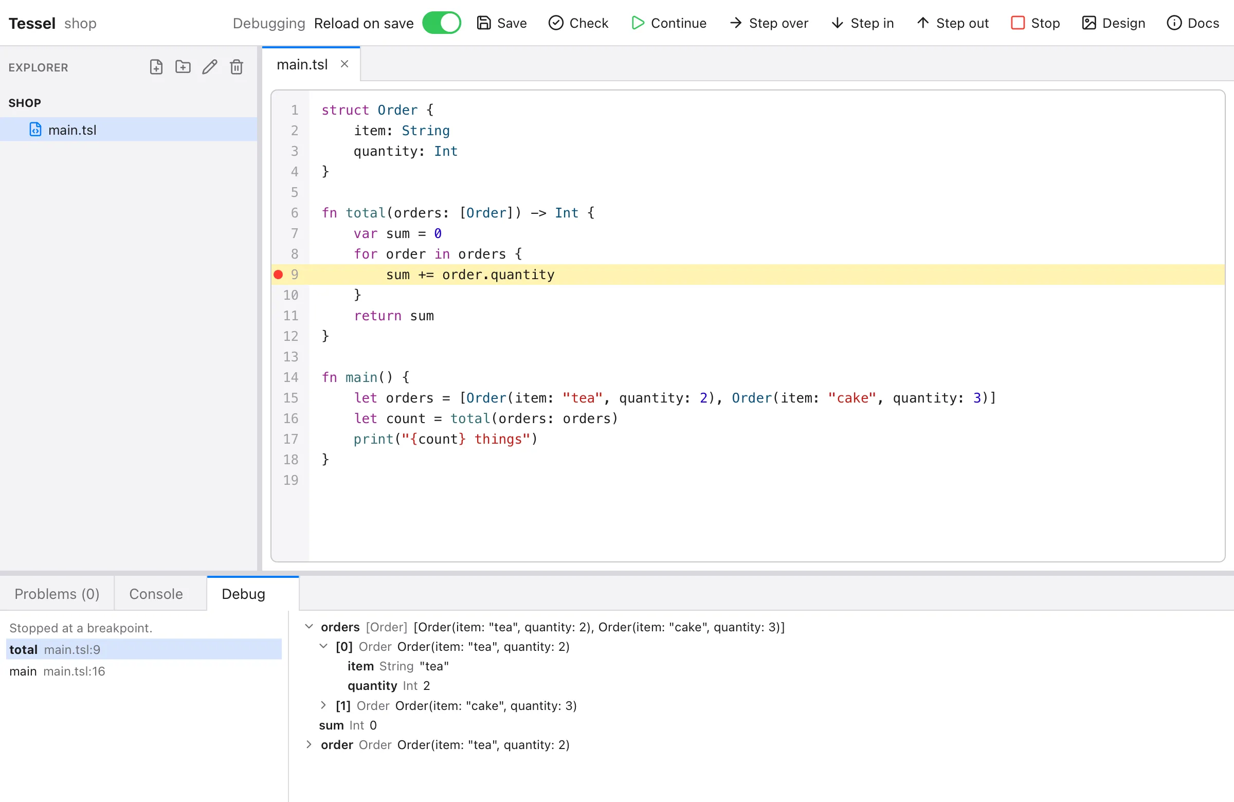 The IDE with a program stopped at line 9, which is yellow with a red dot beside it. The toolbar has Continue, Step over, Step in, Step out and Stop. The Debug tab at the bottom lists the calls total and main, and the variables: orders opened up to show its first Order with item "tea" and quantity 2, then sum and order